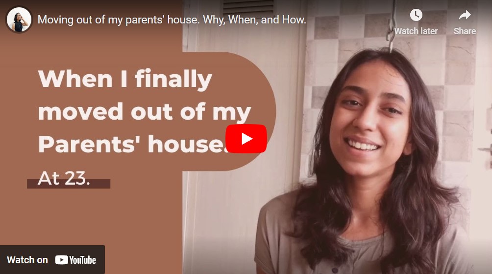 Moving out of my Parent's house: A short experience