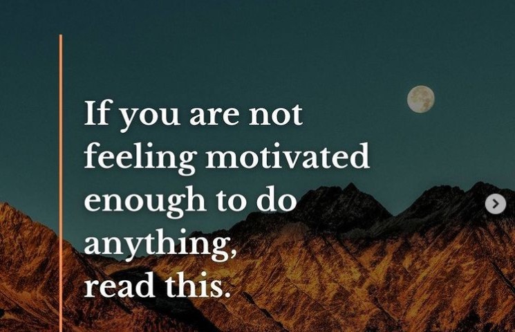 How to get yourself Motivated- 7 Motivation Boosters for a good day